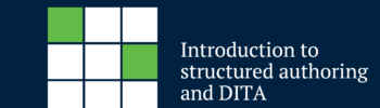 Introduction to structured authoring and DITA
