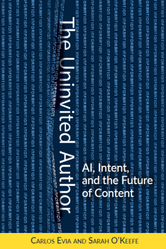 Cover: The Uninvited Author: AI, Intent, and the Future of Content